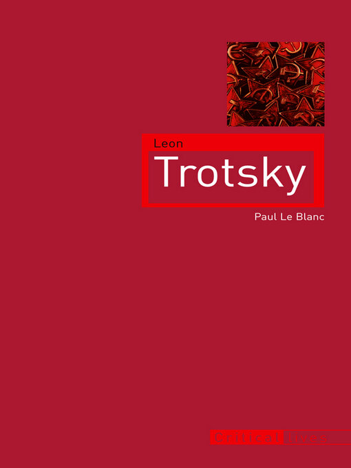 Title details for Leon Trotsky by Paul Le Blanc - Available